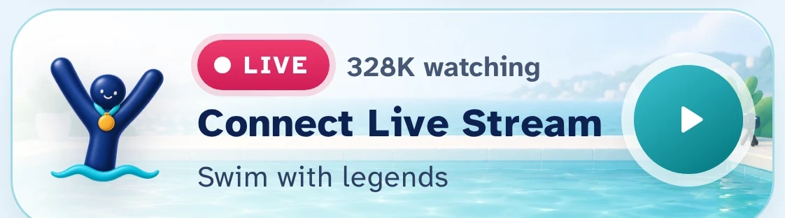 The live stream card in the app: LIVE, 328K watching, Connect Live Stream, Swim with legends.